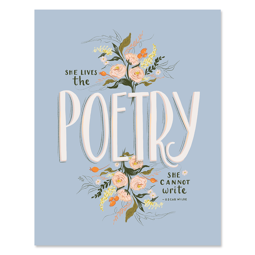 She Lives The Poetry She Cannot Write - Print - Lily & Val