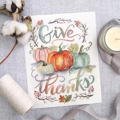 Give Thanks - Watercolor Print - Lily & Val