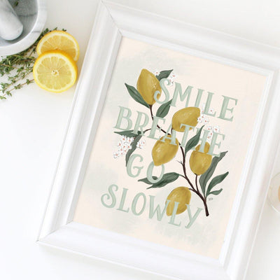 Smile, Breathe, Go Slowly - Print - Lily & Val