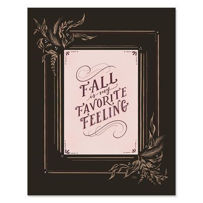 Fall is my Favorite Feeling - Print - Lily & Val