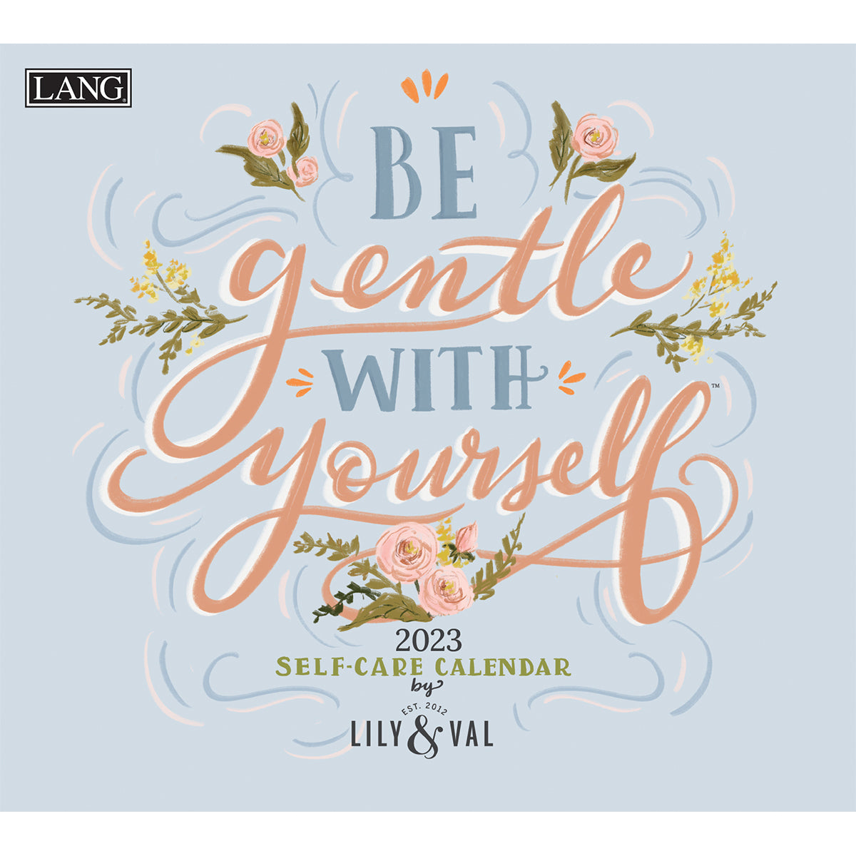 Be Gentle With Yourself 2023 Wall Calendar