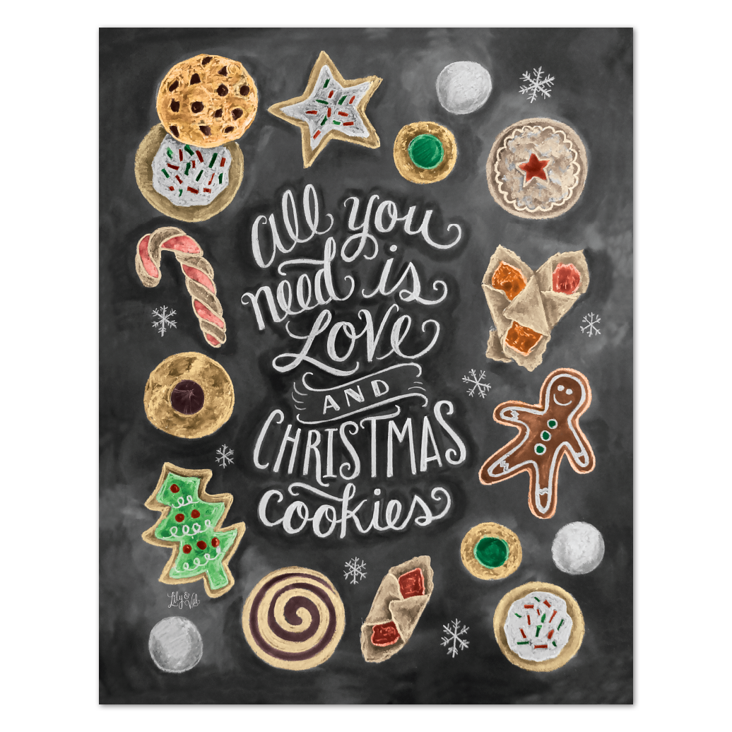 All You Need Is Love & Christmas Cookies - Print