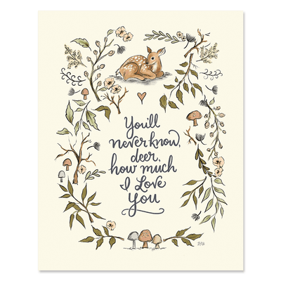 You'll Never Know Deer - Gender Neutral - Print - Lily & Val