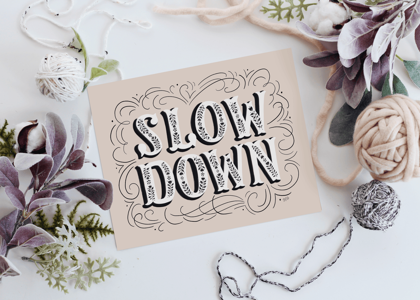 Slow Down - Print - Lily & Val
