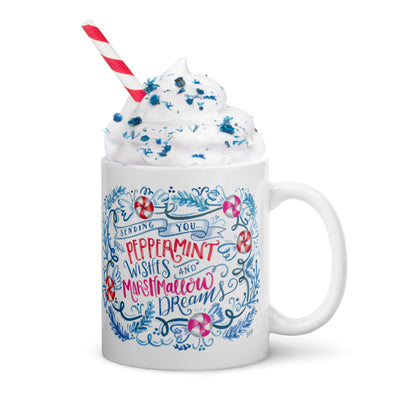 Peppermint Wishes & Marshmallow Dreams - Ceramic 11oz Mug